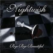melodie ascultati acum? nightwish bye bye beautiful @HalloweenDisaster